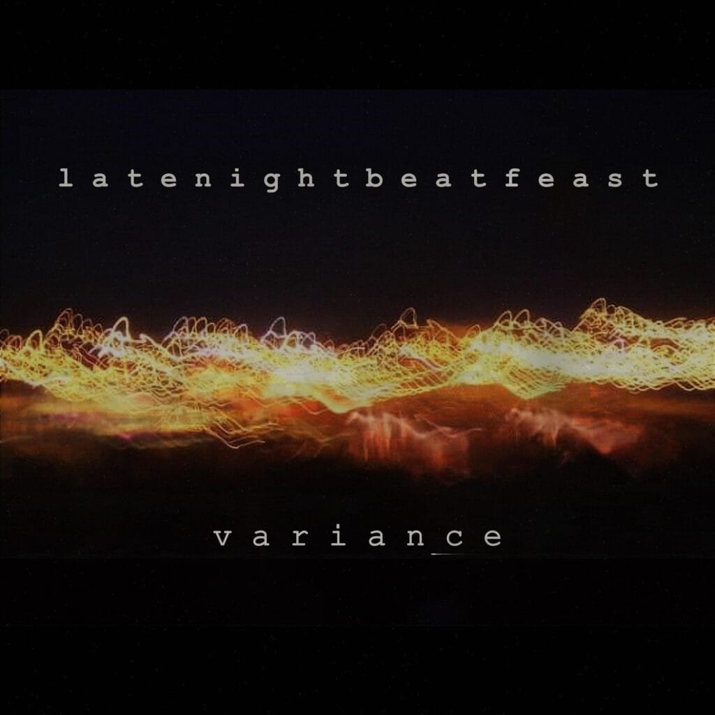 LateNightBeatFeast - Variance - Cover Artwork