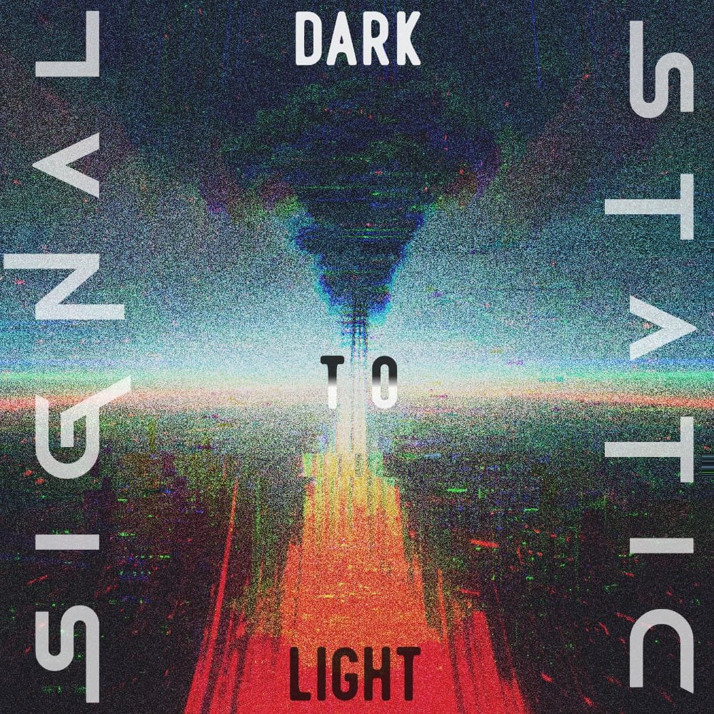 Signal Static - Dark to Light - Cover Artwork