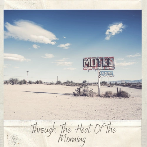 After Reno: Americana Storytelling Built to Last on “Through the Heat of The Morning”