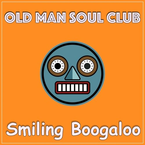 Smiling Boogaloo by Old Man Soul Club Fuses Alt Rock and Art Pop