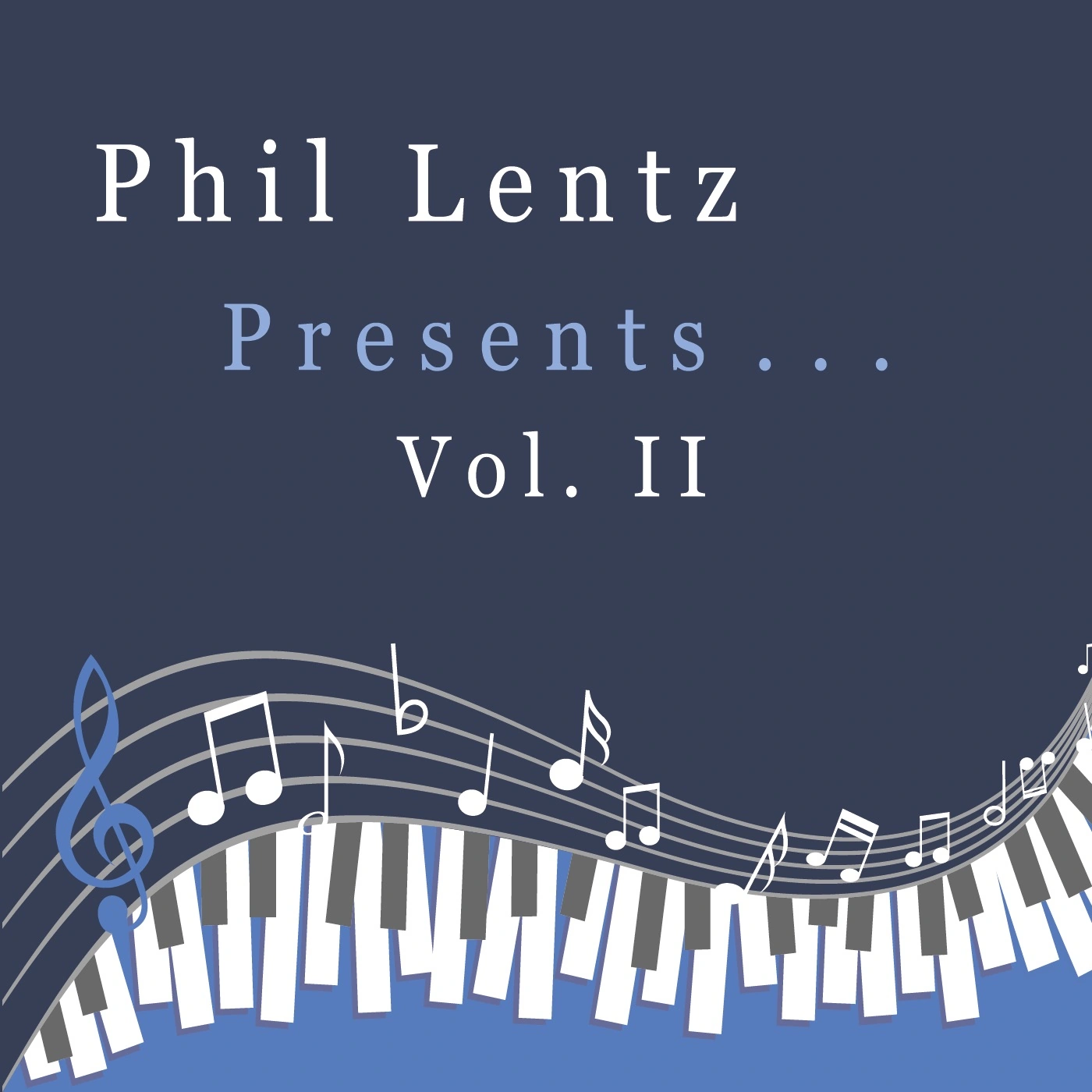 Phil Lentz Presents... Vol. II Puts a New York Jazz Pianist's Songbook in Wider View